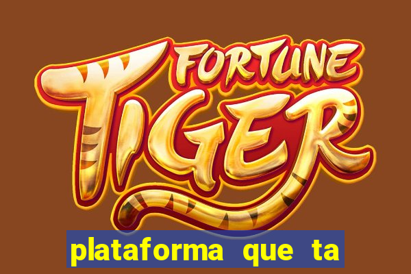 plataforma que ta pagando bem hoje